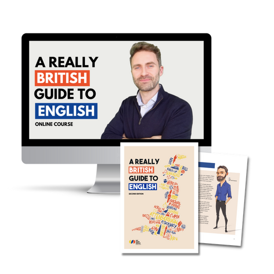 A Really British Guide to English - Online Course & Digital Book
